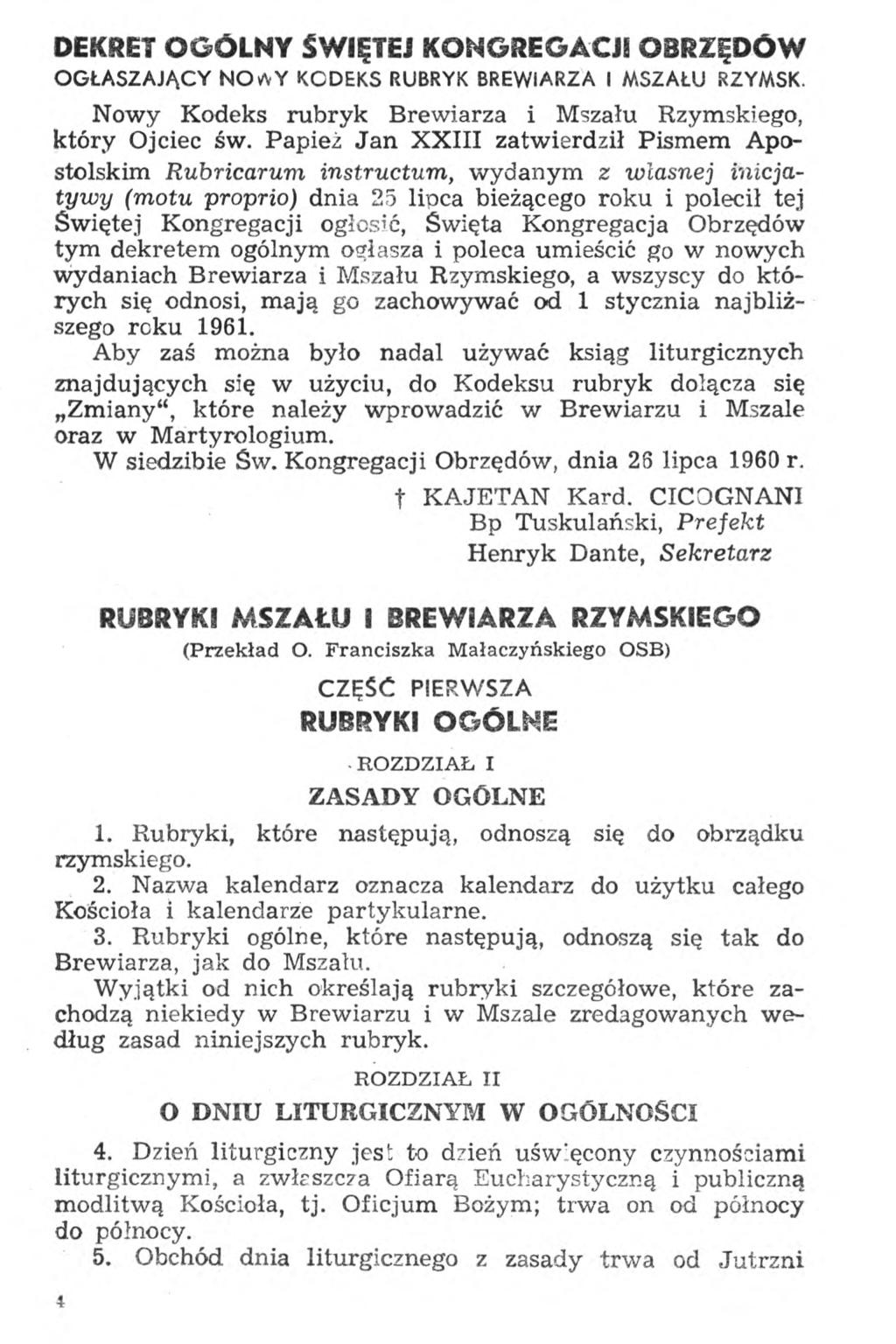 DEKRET OGÓLNY ŚWIĘTEJ KONGREGACJI OBRZĘDÓW OGŁASZAJĄCY NOaY KCDEKS RUBRYK BREWIARZA I MSZAŁU RZYMSK. Nowy Kodeks rubryk Brewiarza i Mszału Rzymskiego, który Ojciec św.