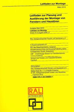 Wytyczne montażu niemieckiego Instytutu RAL Uznany w Europie,opiniotwórczy -w segmencie stolarki otworowej - Instytut RAL z Frankfurtu wydał w 2010roku kolejne