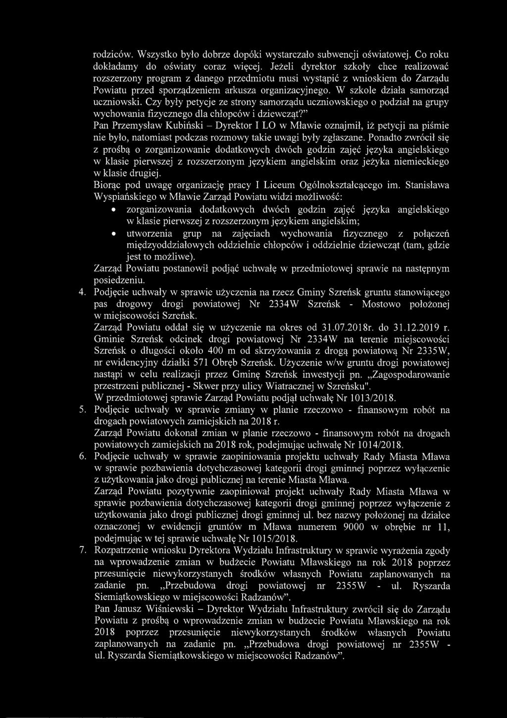 rodziców. Wszystko było dobrze dopóki wystarczało subwencji oświatowej. Co roku dokładamy do oświaty coraz więcej.