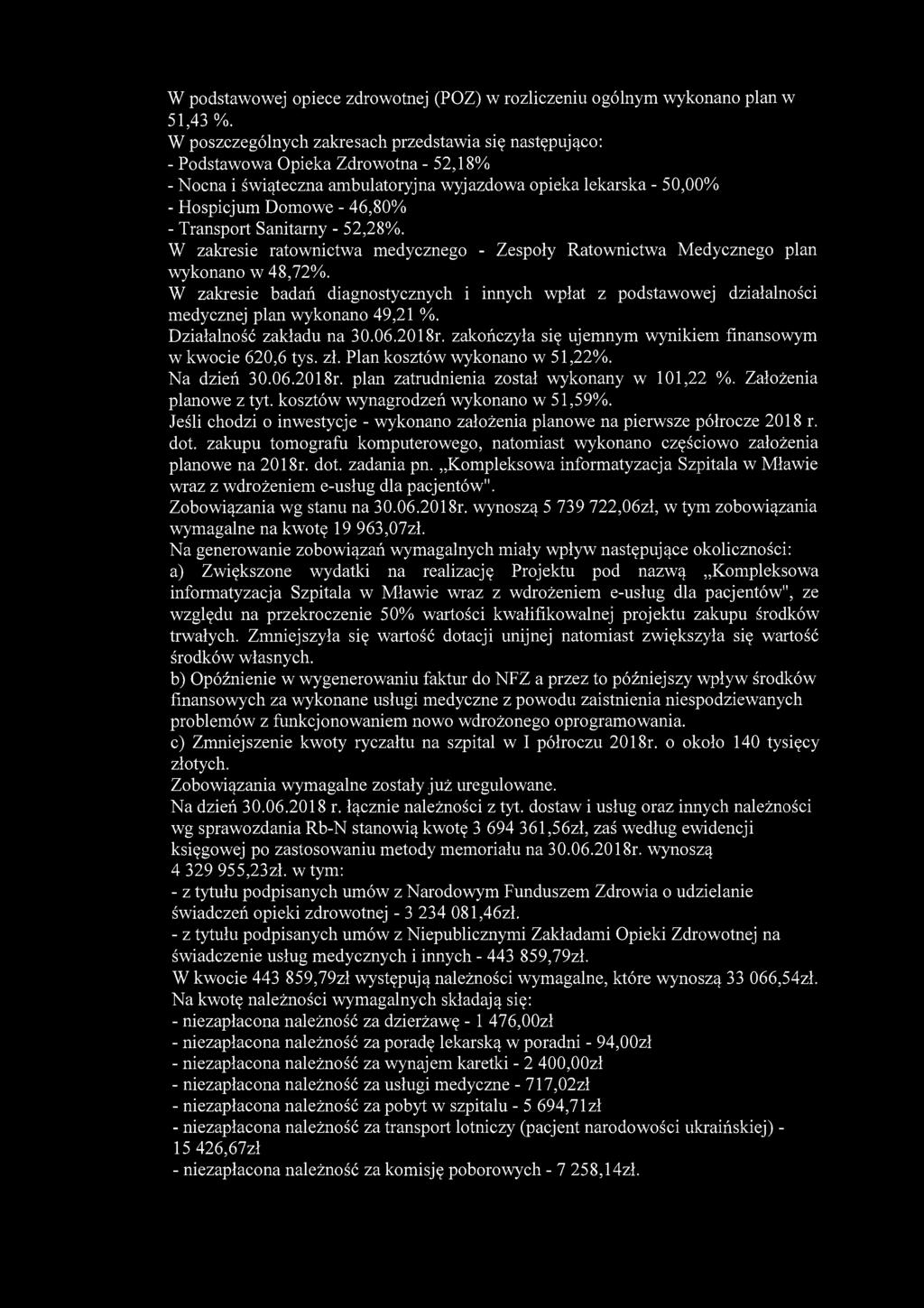 W podstawowej opiece zdrowotnej (POZ) w rozliczeniu ogólnym wykonano plan w 51,43%.