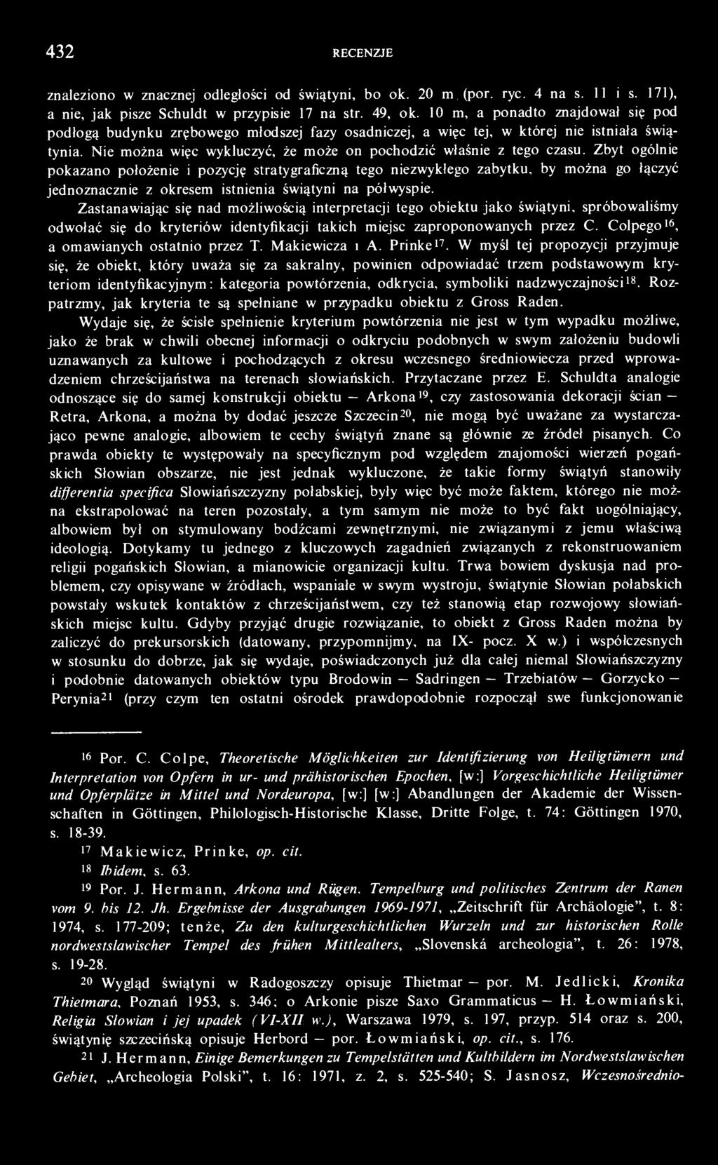 Colpego 16, a omawianych ostatnio przez T. Makiewicza i A. Prinke 17.