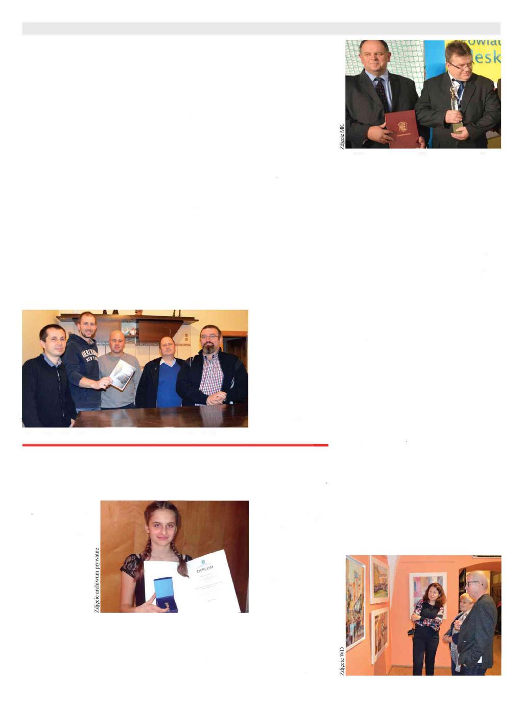 Zdjęcie WD 27 października 2016 11 K U L IS Y POWIATU Ojciec odważny i rozważny KLUCZBORK Ojcowski Klub podsumował udział w VIII Międzynarodowym Forum Tato.Net.