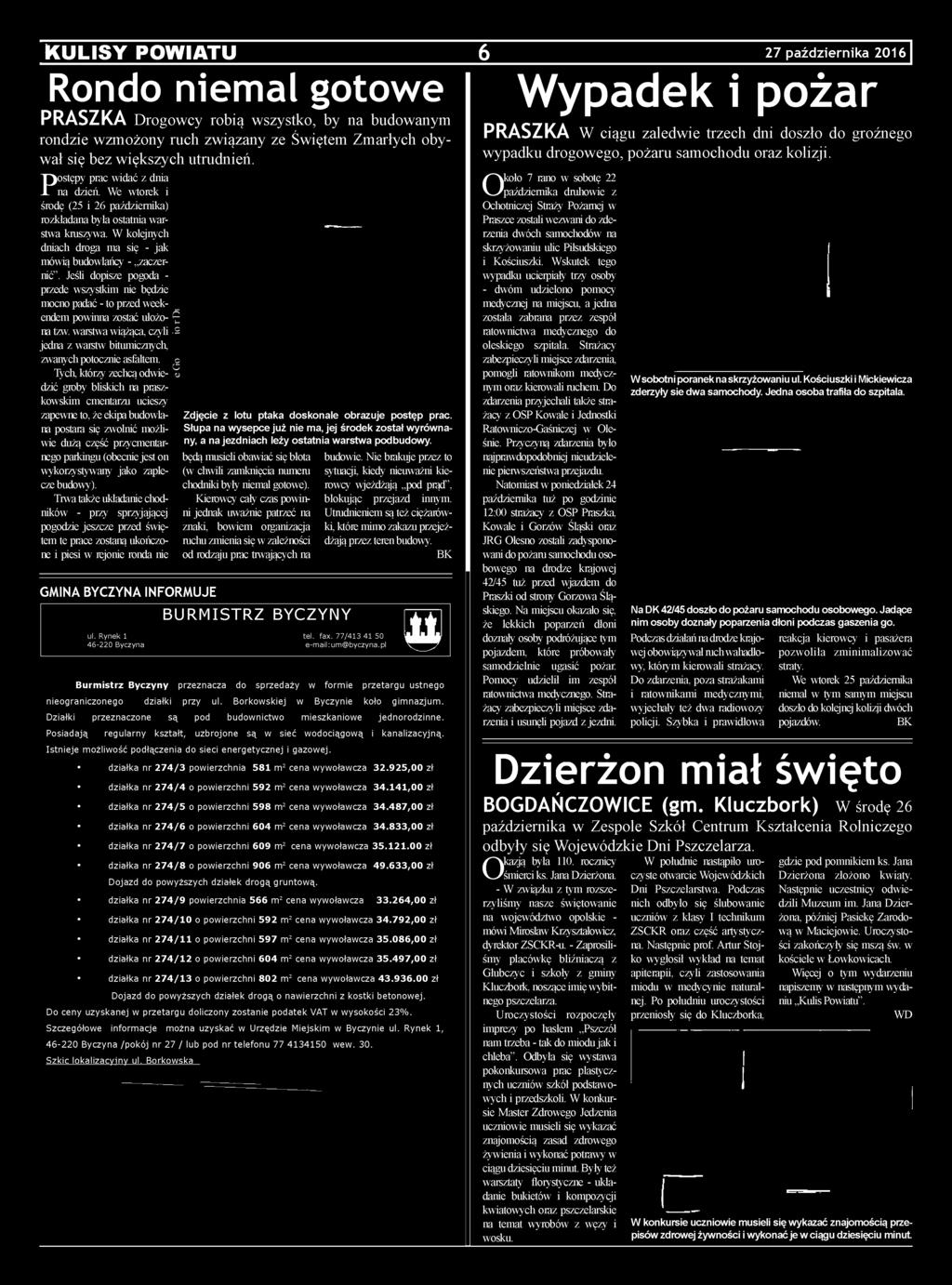 wykorzystywany jako zaplecze budowy).
