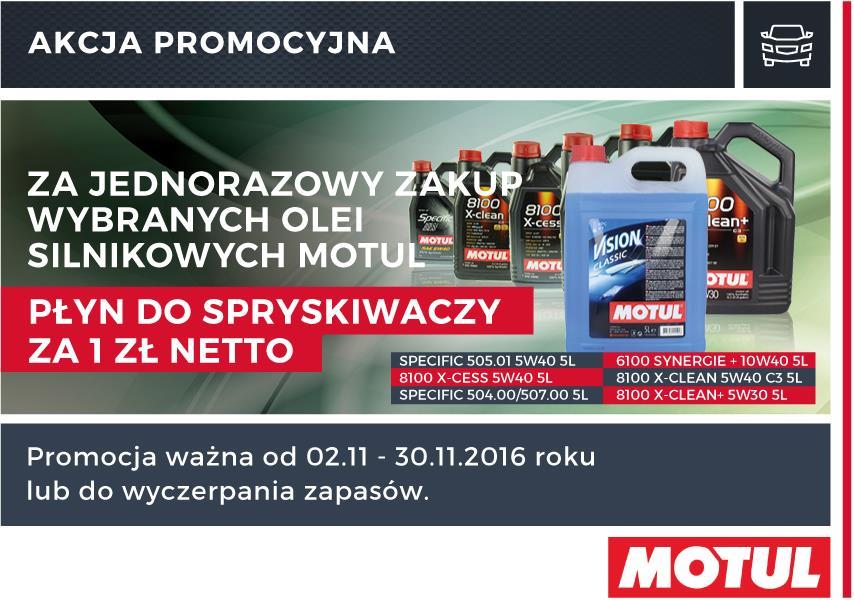 Oleje Motul Za jednorazowy zakup wybranych towarów marki Motul w okresie obowiązywania