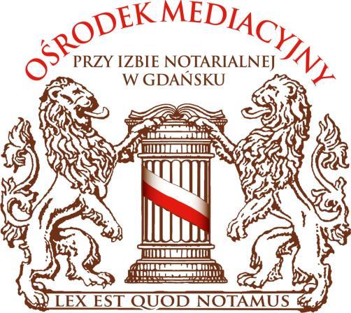 OŚRODKA MEDIACYJNEGO PRZY IZBIE NOTARIALNEJ W GDAŃSKU Dział I Postanowienia ogólne strony: 2-3 Dział II Organizacja Ośrodka strony: 3-4 Dział III Mediatorzy strony: 4-6 Dział IV Mediacje strony: 6-12