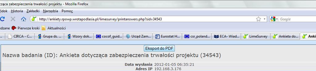 Wyeksportowany plik PDF należy zapisać, wydrukować, podpisać (wraz z parafą na każdej ze stron) i dostarczyć do siedziby IZ RPOWP lub (w przypadku