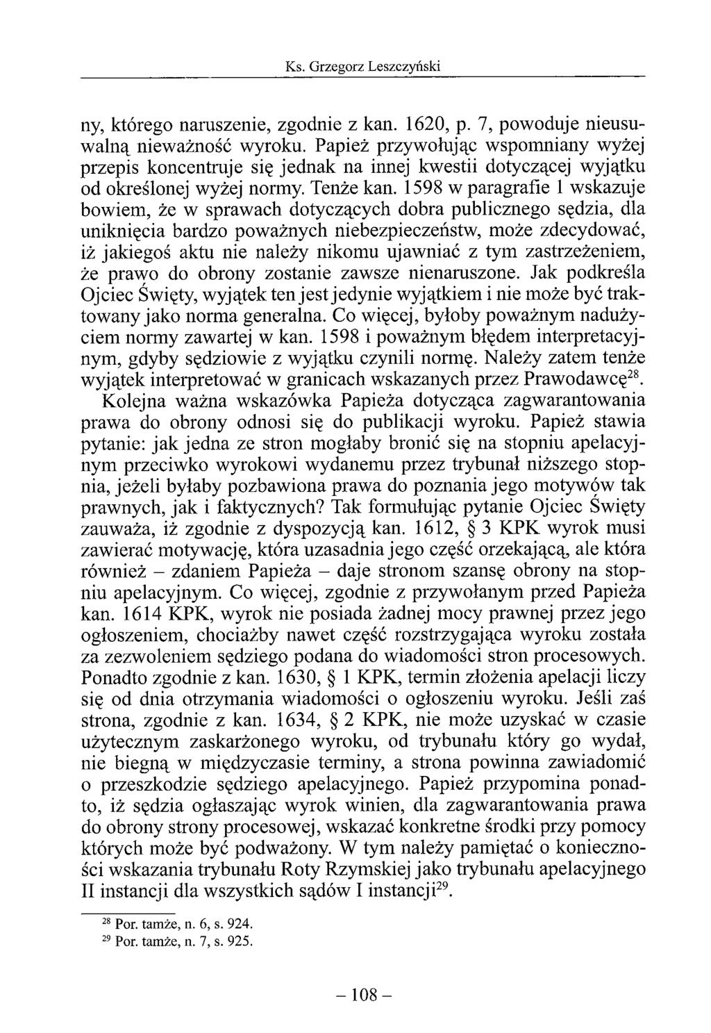 ny, którego naruszenie, zgodnie z kan. 1620, p. 7, powoduje nieusuwalną nieważność wyroku.
