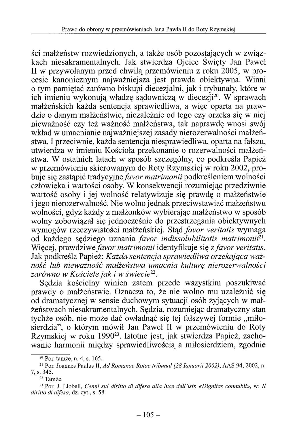 ści małżeństw rozwiedzionych, a także osób pozostających w związkach niesakramentalnych.