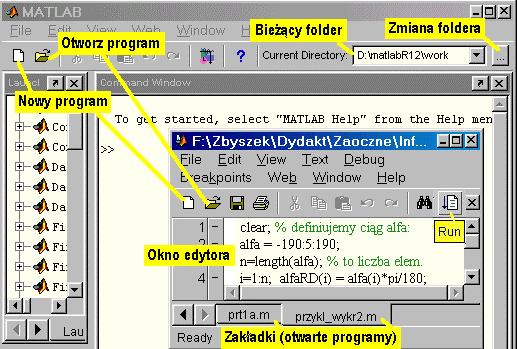Edytor i folder bieżący 21 Programy czyli m-pliki : skrypty i funkcje Programy (wieloliniowe) można pisać w edytorze MATLABa (lub np.
