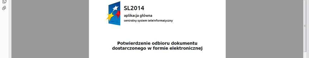 Wniosek o zaliczkę Załącznikami do wniosku o płatność składanymi przez beneficjenta za pośrednictwem systemu teleinformatycznego będą dokumenty niezbędne do rozliczenia projektu określone w UoD w