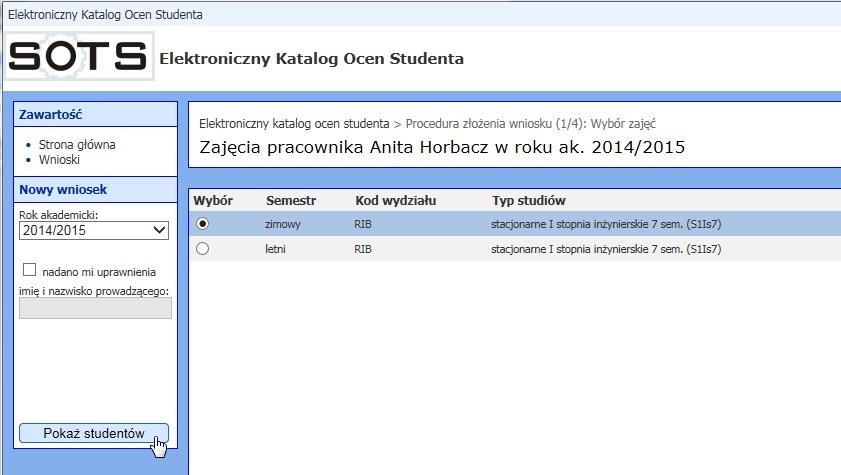 Elektroniczny Katalog Ocen Studenta 12 Teraz należy wskazać zajęcia na które uczęszczali studenci (Rys.18).