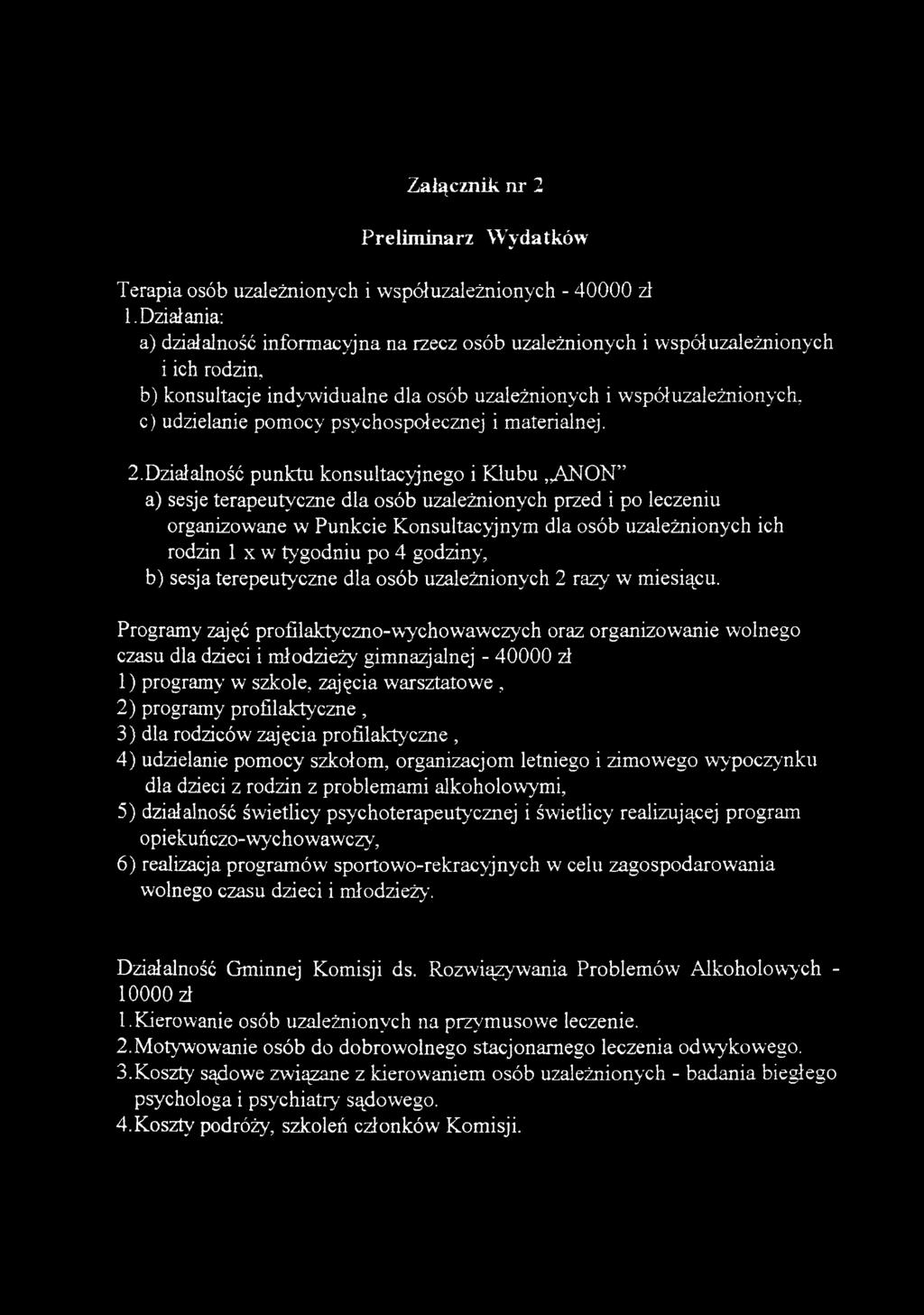 psychospołecznej i materialnej. 2.