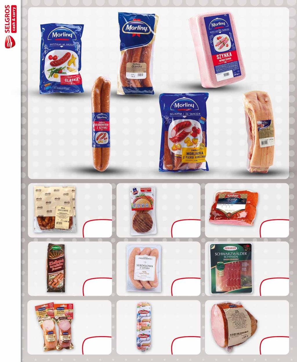 KIEŁBASA ŚLĄSKA 735 G 35765791 9 89 z VAT 10.39 KIEŁBASA DRAWSKA OK. 1,5 KG 87136503 9 89 z VAT 10.39 SZYNKA WIEPRZOWA OK. 5 KG 77221976 10 z VAT 11.54 KIEŁBASA GŁOGOWSKA 540 G 54906870 8 z VAT 9.