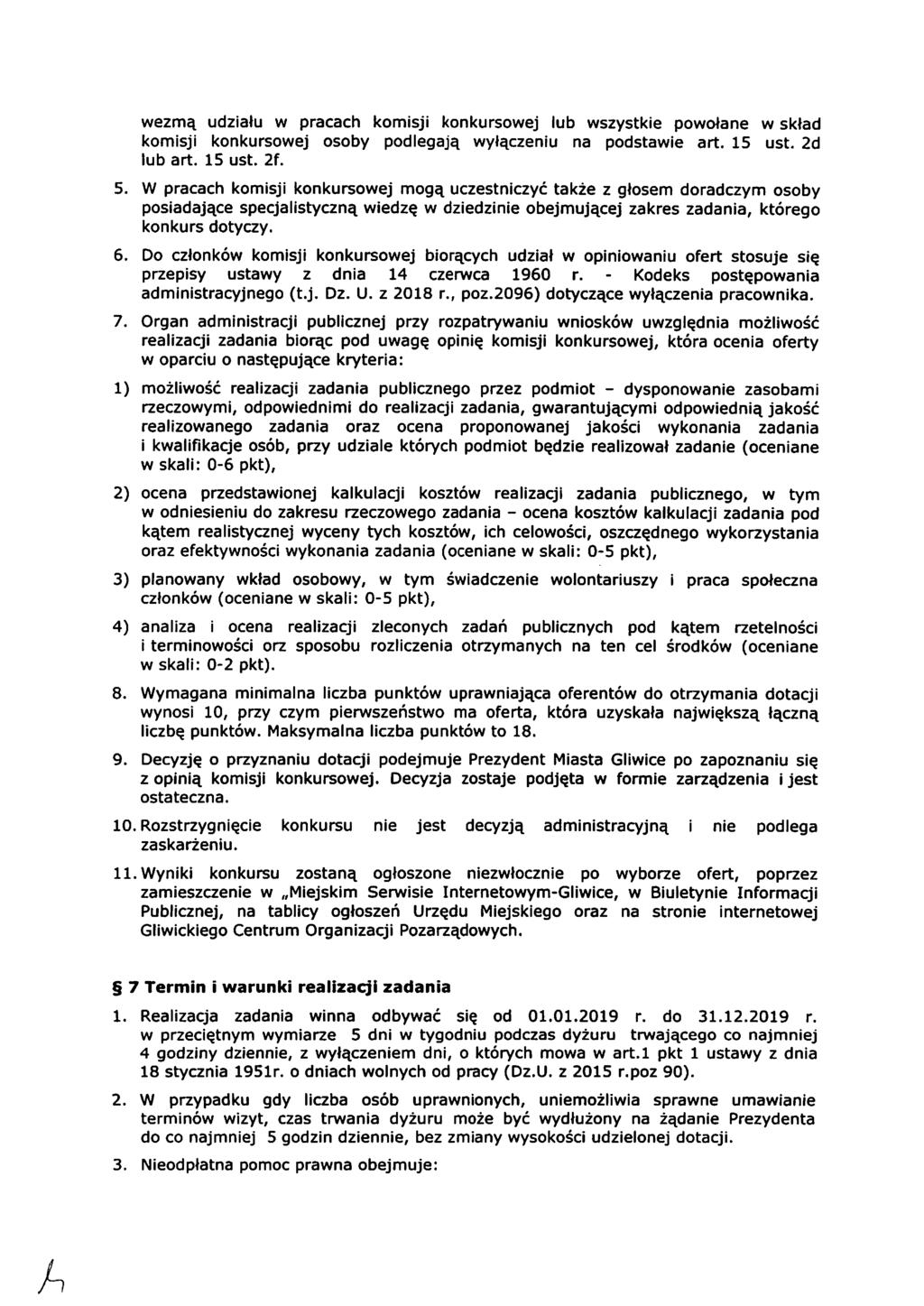 wezmą udzialu w pracach komisji konkursowej lub wszystkie powołane wskład komisji konkursowej osoby podlegają wyłączeniu na podstawie art. 15 ust. 2d lub art. 15 ust. 2f.