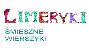 Limeryki Limeryk (ang.