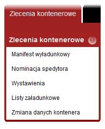 3. ZLECENIA KONTENEROWE Zlecenia kontenerowe to moduł odpowiedzialny za wszystkie aspekty funkcjonowania terminalu związane ze zleceniami kontenerowymi.