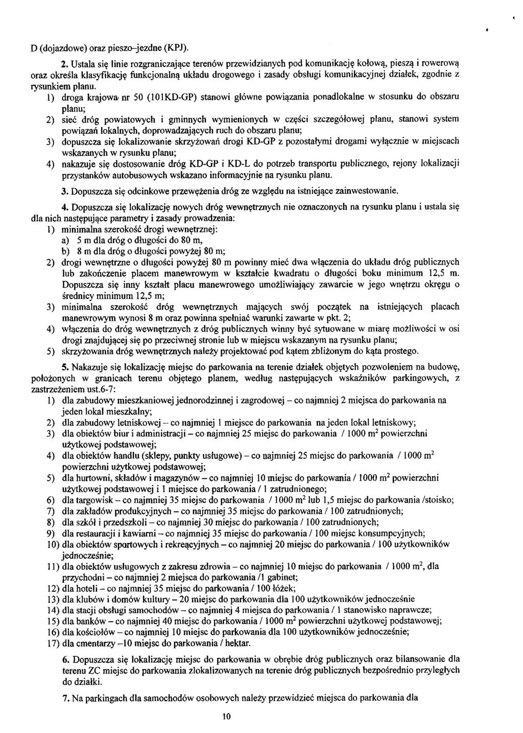 D (dojazdowe) oraz pieszo-jezdne (KPJ). 2.