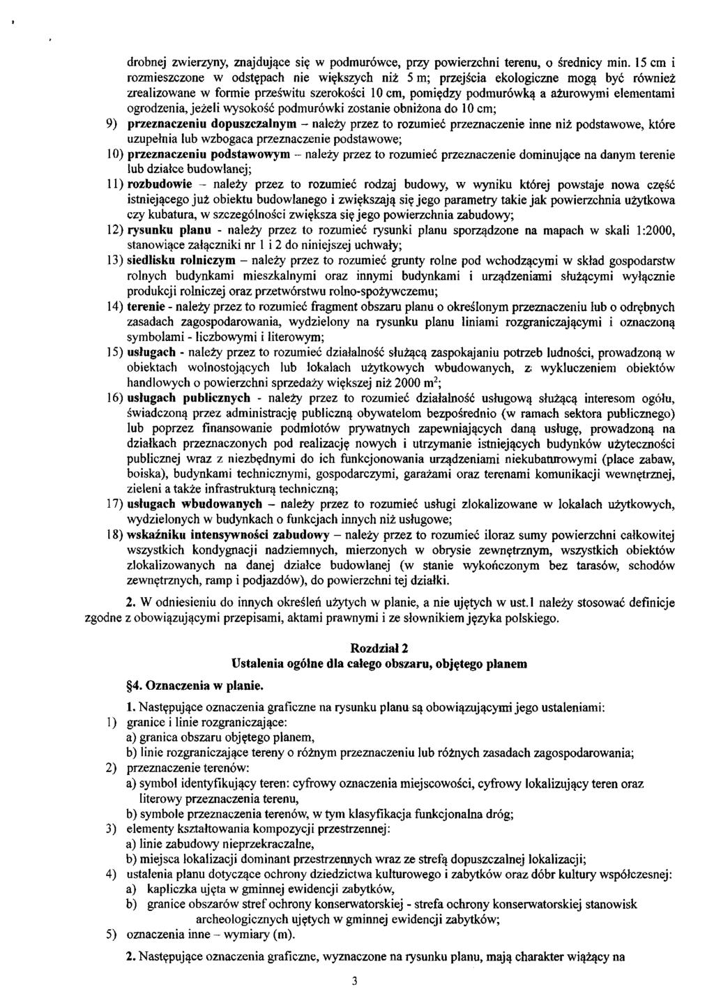 drobnej zwierzyny, znajdujące się w podmurówce, przy powierzchni terenu, o średnicy min.