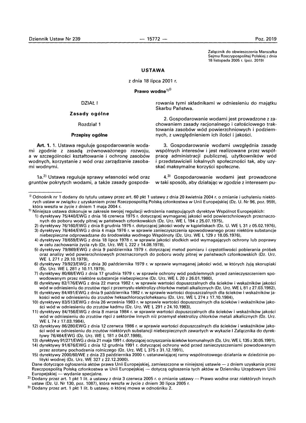 Dziennik Ustaw Nr 239-15772 - Poz. 2019 Zalqcznik do obwieszczenia Marszalka Sejmu Rzeczypospolitej Polskiej z dnia 18 listopada 2005 r. (poz. 2019} USTAWA z dnia 18 Iipca 2001 r.