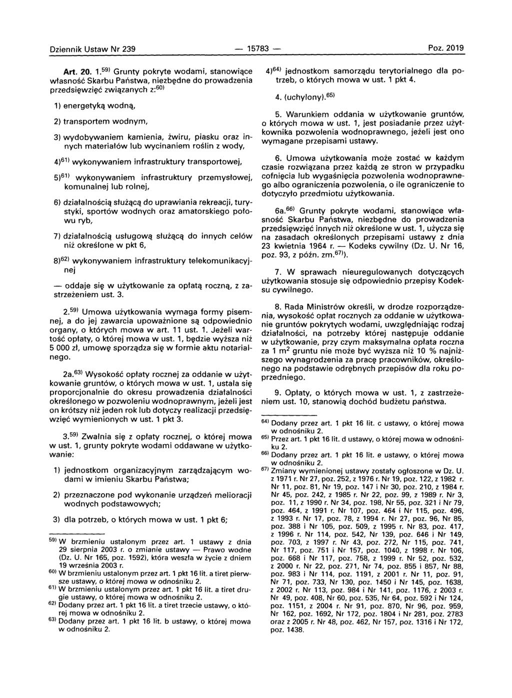 Oziennik Ustaw Nr 239-15783 - Poz. 2019 Art. 20. 1.