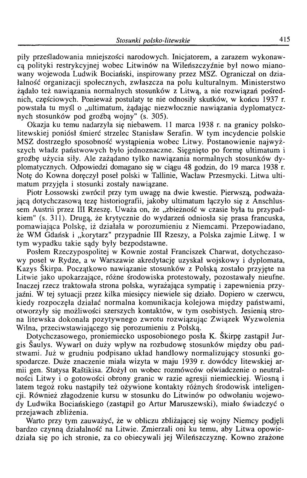 Stosunki polsko-litewskie 415 piły prześladowania mniejszości narodowych.