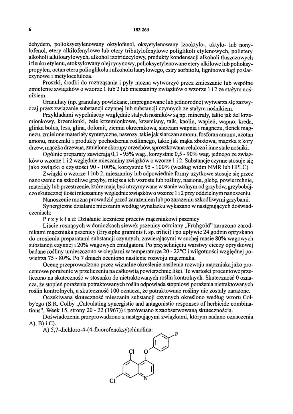6 183 263 dehydem, polioksyetylenowany oktylofenol, oksyetylenowany izooktylo-, oktylo- lub nonylofenol, etery alkilofenylowe lub etery tributylofenylowe poliglikoli etylenowych, polietery alkoholi