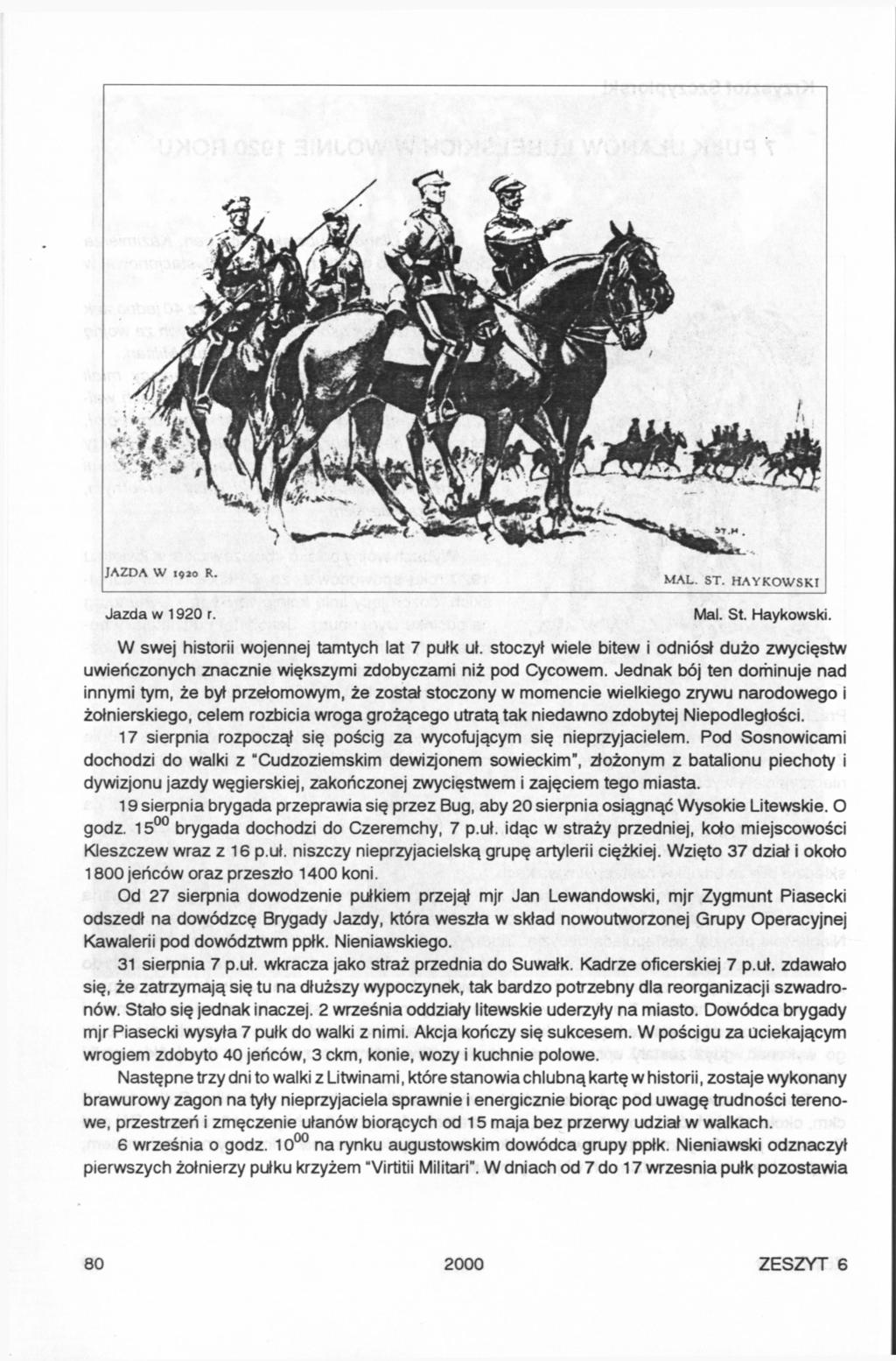 JAZDA W nio R. Jazda w 1920 r. MAL. ST. HAYKOWSKI Mai. St. Haykowski. W swej historii wojennej tamtych lat 7 pułk uł.