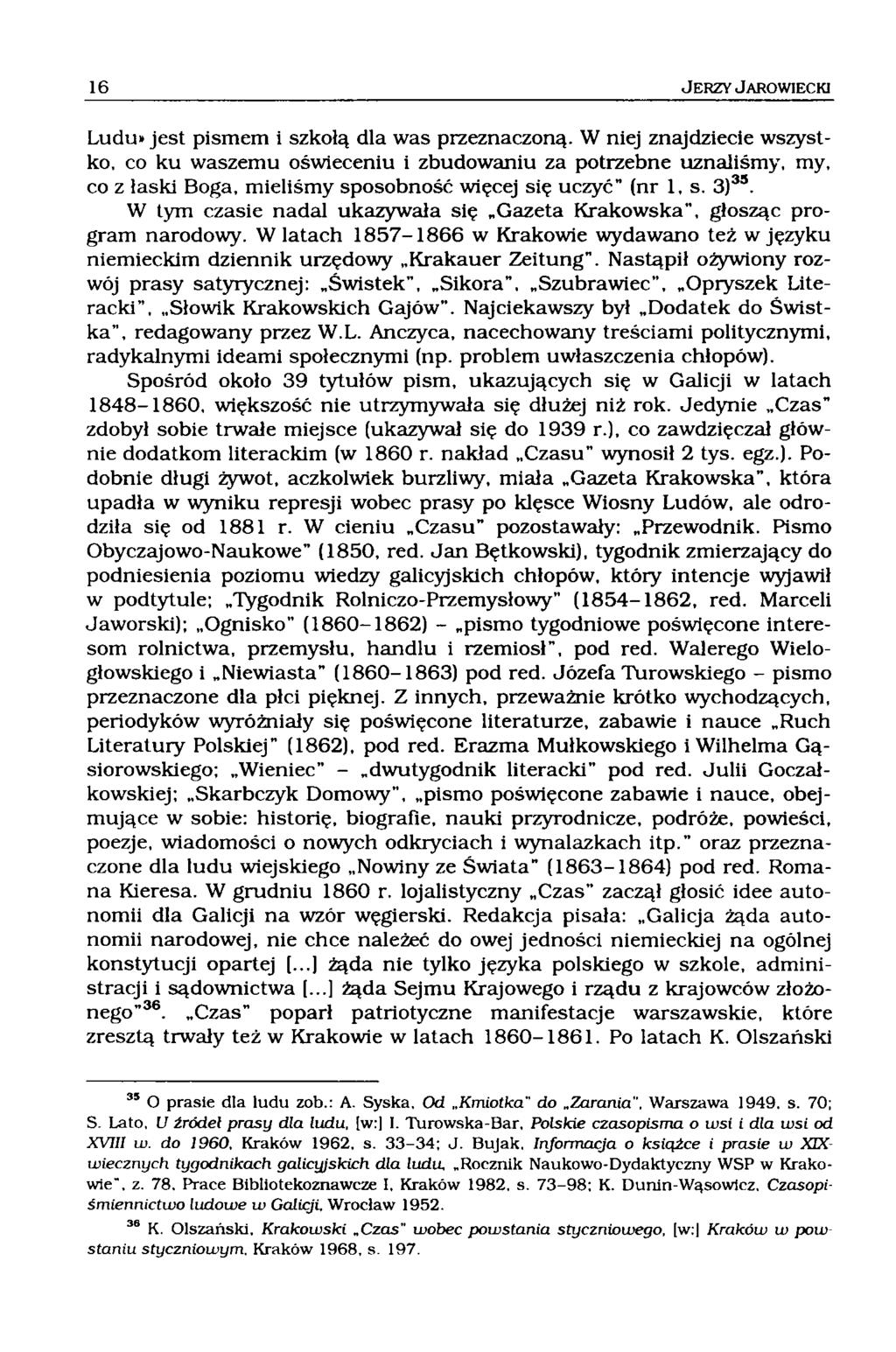Ludu* jest pismem i szkołą dla was przeznaczoną.