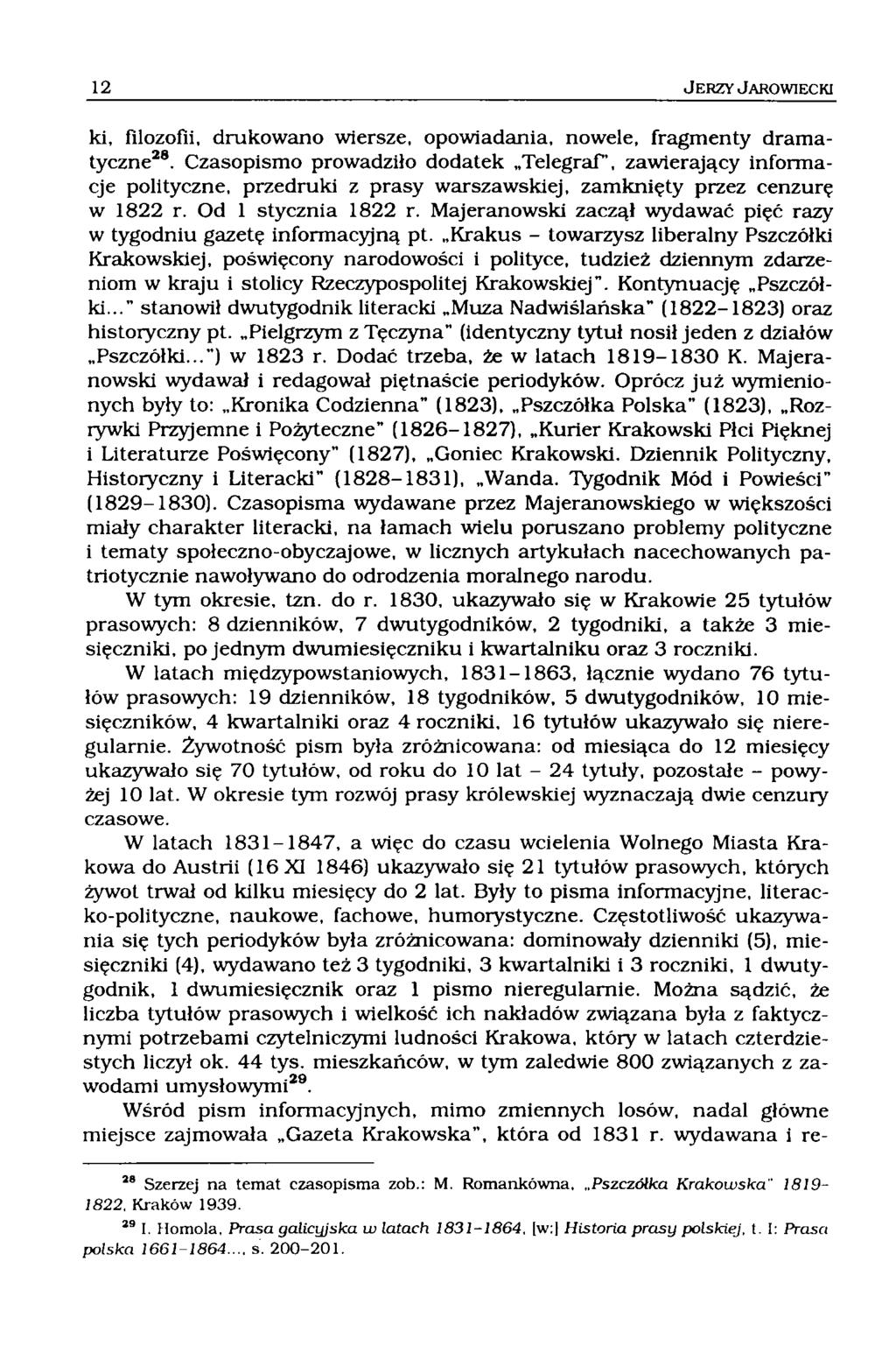 ki, filozofii, drukowano wiersze, opowiadania, nowele, fragmenty dramatyczne28.
