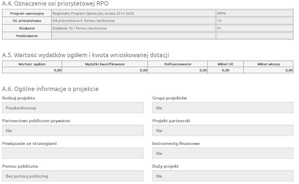 Rysunek 13. Formularz wniosku - Krok A (4-6) A.4. Oznaczenie osi priorytetowej RPO Pole nieedytowalne. A.5.