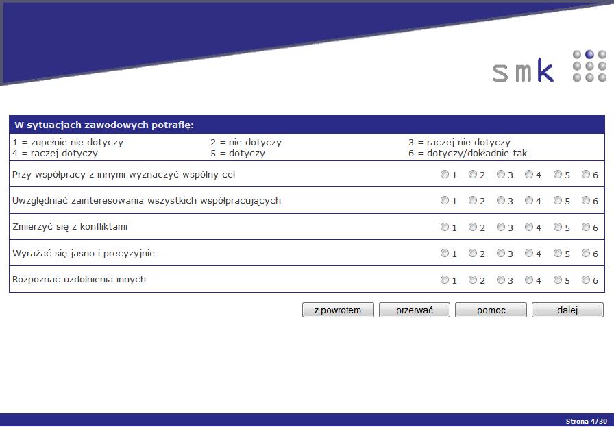 Opis ankiety Wskaźnik numeru strony, którą uczestnik opracowuje w danym memencie, jak również informacja o całkowitej ilości stron.