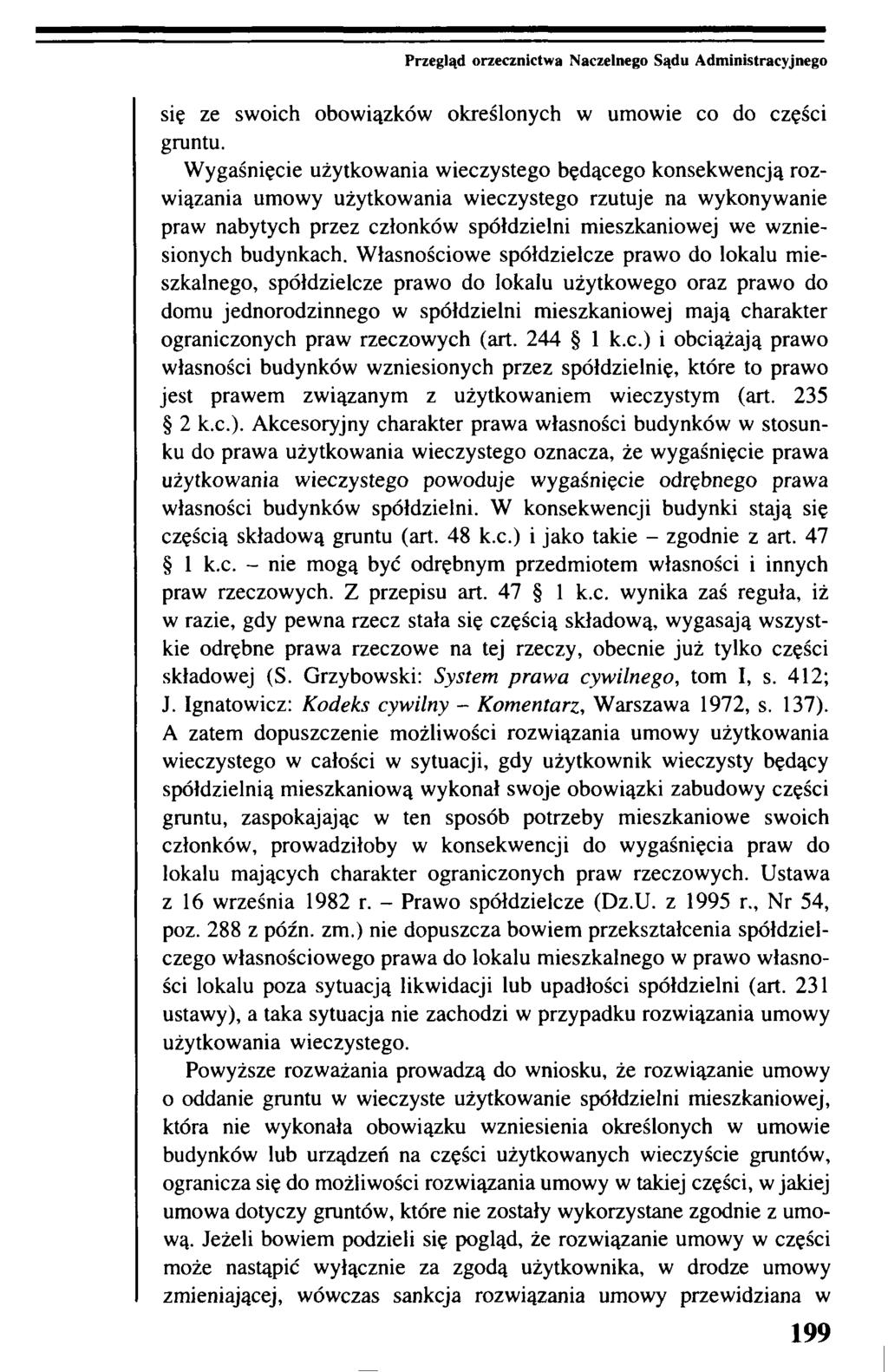 Przegląd orzecznictwa Naczelnego Sądu Administracyjnego się ze swoich obowiązków określonych w umowie co do części gruntu.