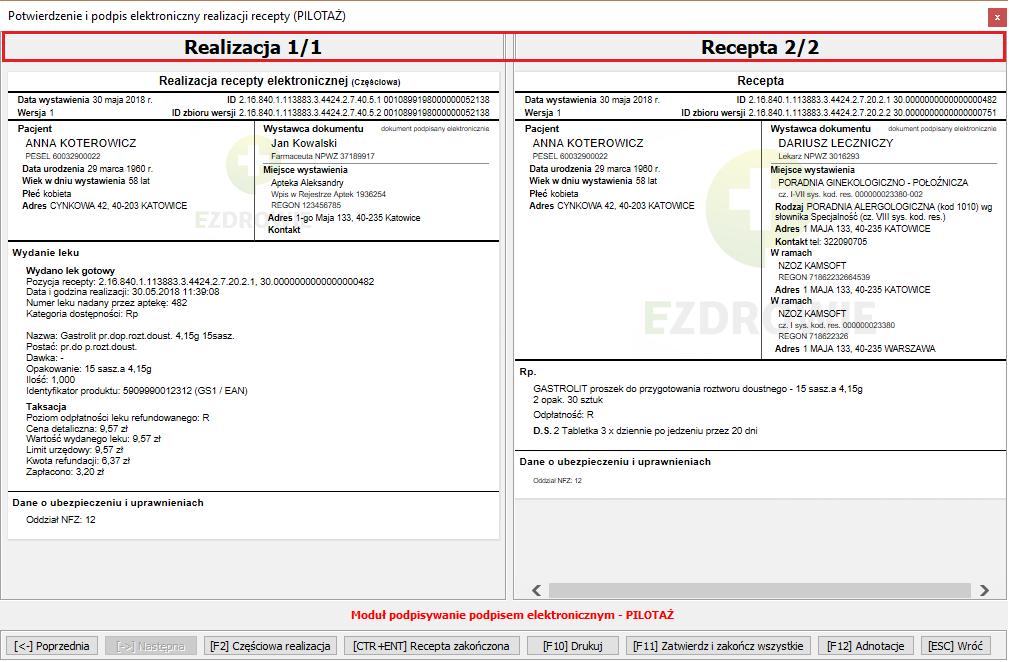 Obsługa e-recepty w systemie Rysunek 39 Realizacje i recepty Musisz zweryfikować wszystkie dokumenty realizacji recept dla wszystkich recept.