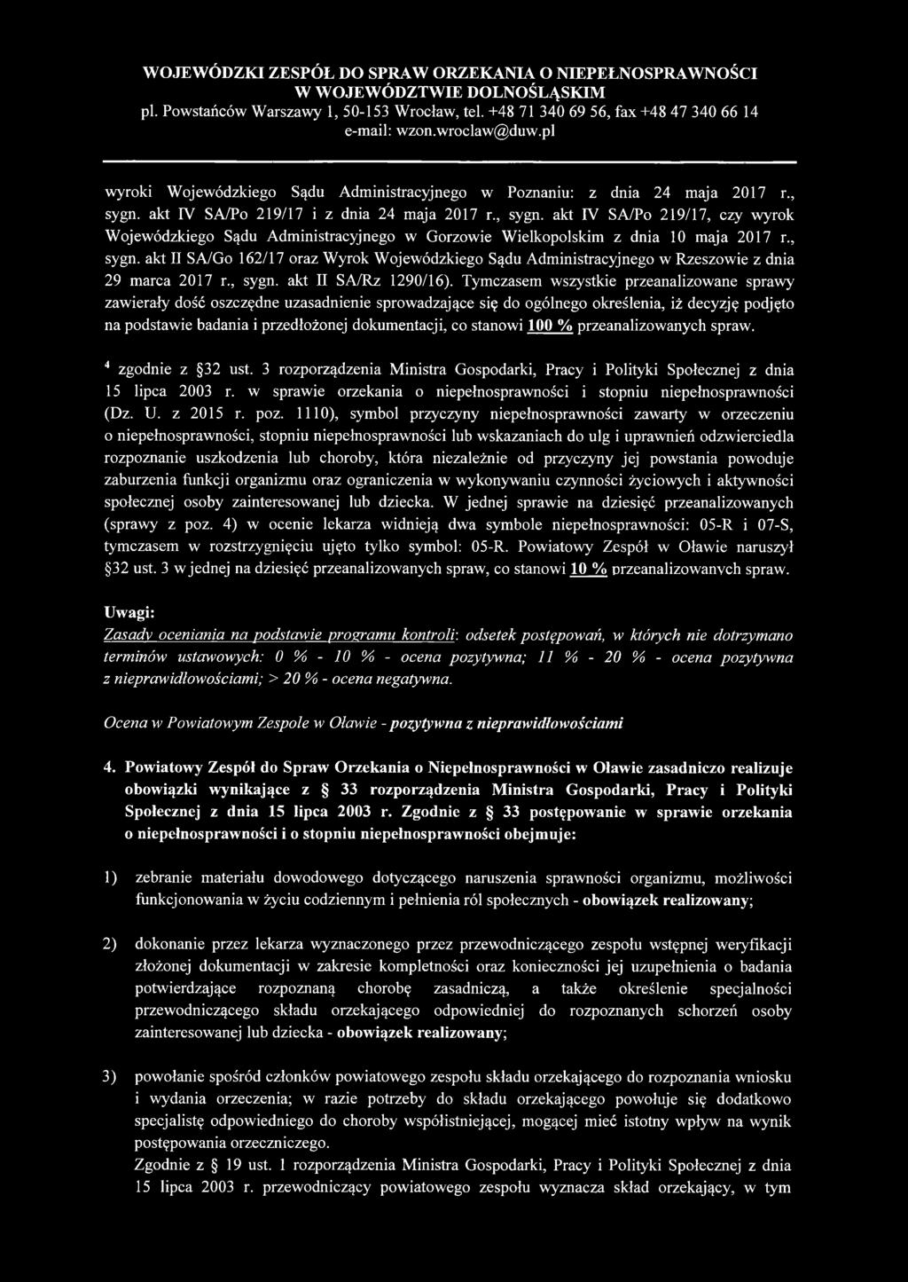 , sygn. akt II SA/Rz 1290/16).