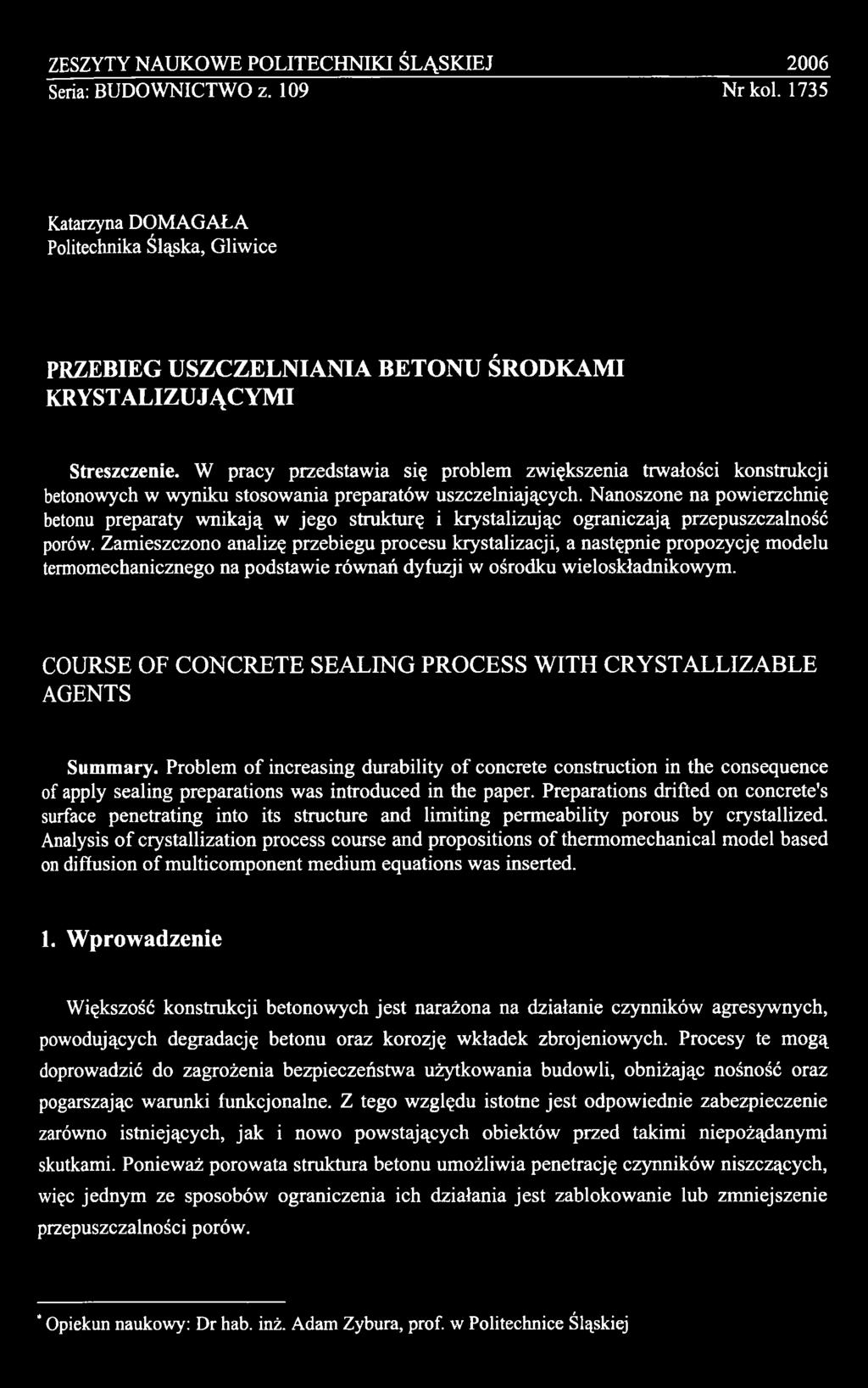 COURSE OF CONCRETE SEALING PROCESS WITH CRYSTALLIZABLE AGENTS Summary.