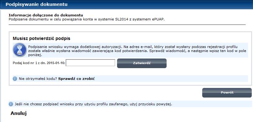 Kod autoryzacyjny zostanie wysłany na adres e-mail albo na numer telefonu (w