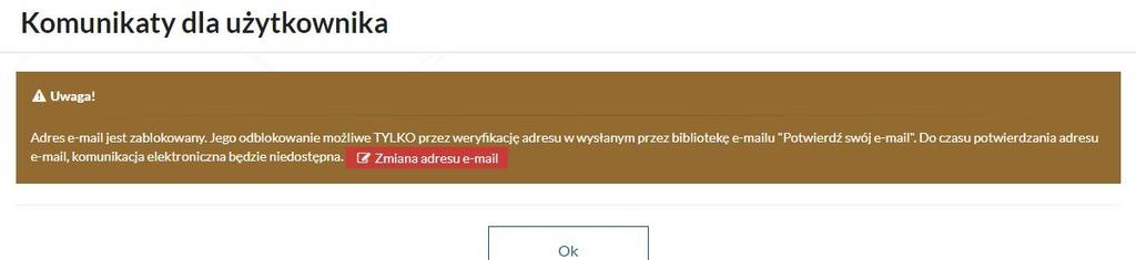 Potwierdź swój e-mail Jeżli e-mail, który podałeś w bibliotece podczas zapisu został