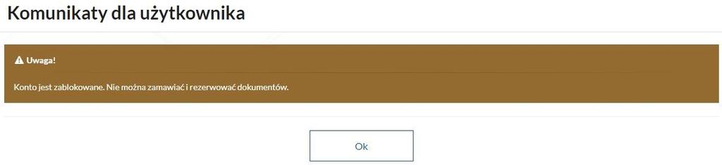 Blokada konta w bibliotece W wypadku kiedy czytelnik ma zablokowane konto np.