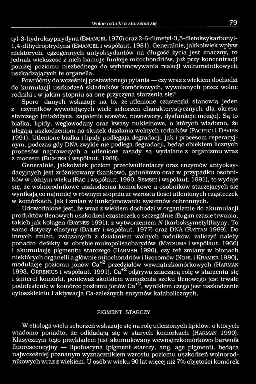 niezbędnego do wyhamowywania reakcji wolnorodnikowych uszkadzających te organella.