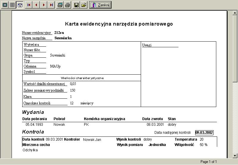 N a r z ę d z i a : Możliwe są do wykonania następujące wydruki: karta ewidencyjna narzędzia pomiarowego