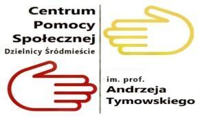 CENTRUM POMOCY SPOŁECZNEJ DZIELNICY ŚRÓDMIEŚCIE im. prof. Andrzeja Tymowskiego ul. Konwiktorska 3/5, 00-217 Warszawa tel. 22 628-07-12, fax: 22 626 91 32 e-mail: sekretariat@cps.srodmiescie.warszawa.