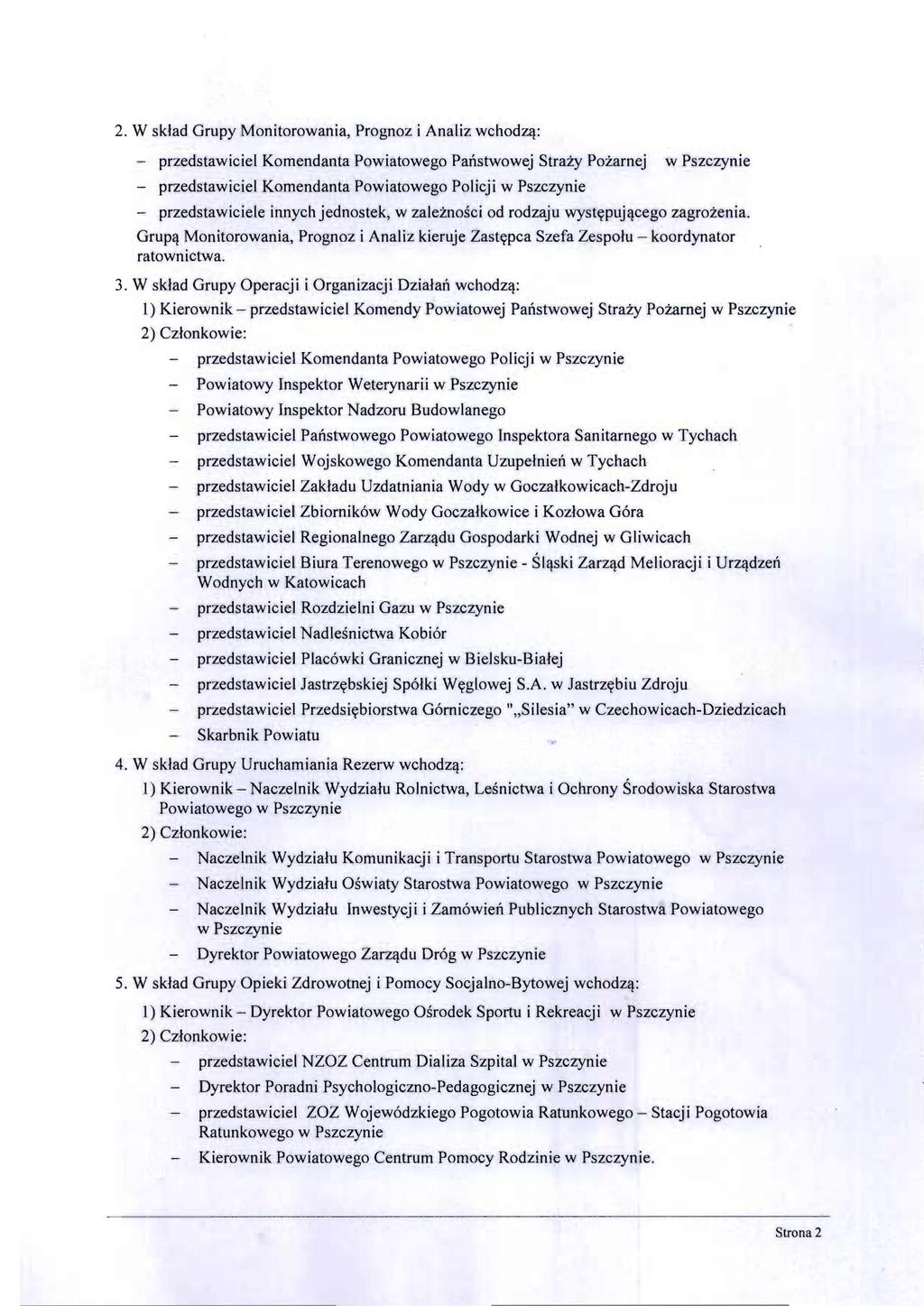 2. W sklad Grupy Monitorowania, Prognoz i Analiz wchodzf!