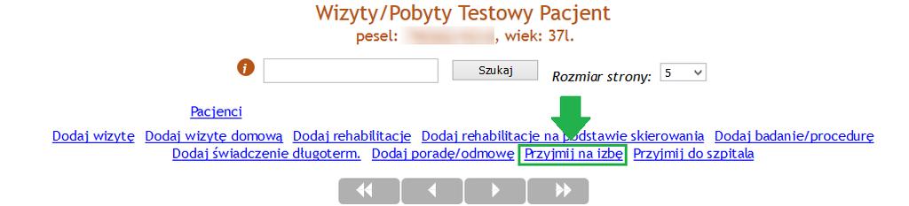 Działanie rejestratora procedur usługowych na IP Aby przyjąć pacjenta na Izbę Przyjęć należy kliknąć na link 'Przyjmij na izbę' Rys.