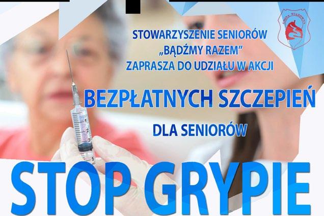 Bezpłatne szczepienia przeciwko grypie dla seniorów Od lat Stowarzyszenie Bądźmy Razem prowadzi akcję szczepień dla seniorów.