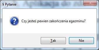 b. W sekcji [ B ] znajduje się przycisk zakończenia egzaminu KONIEC.