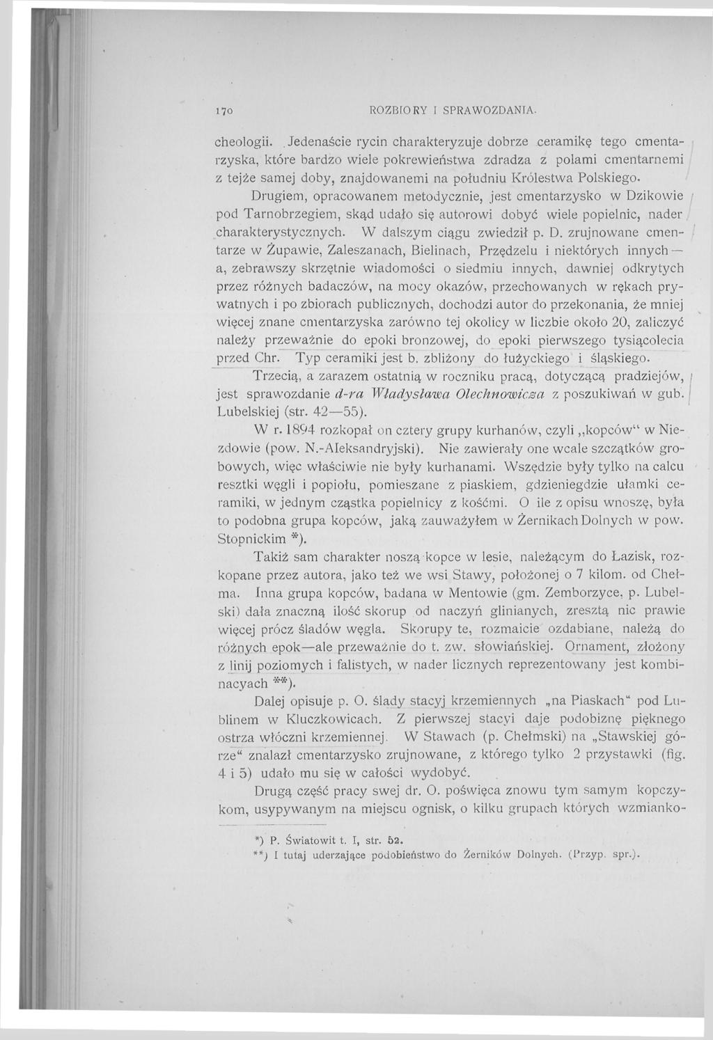 ROZBIORY I SPRAWOZDANIA. 171 cheologii.