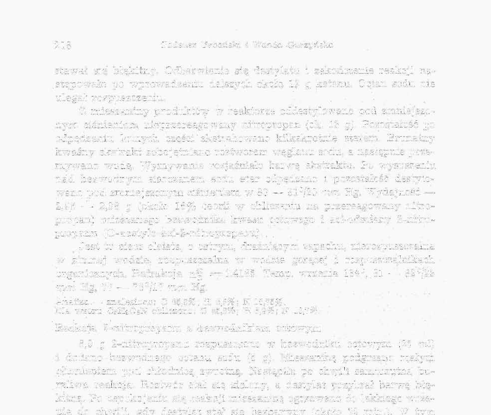 218 Tadeusz Urbański i Wanda Gurzyńska stawał się błękitny. Odbarwienie się destylatu i zakończenie reakcji następowało po wprowadzeniu dalszych około 12 g ketenu. Octan sodu nie ulegał rozpuszczeniu.