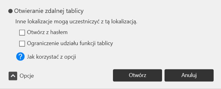 Rozpoczynanie sesji zdalnej tablicy PL DTW484 Gdy "Otwórz z zakodowanym hasłem "okno jest zaznaczone, członkowie z przypisanym hasłem mogą uczestniczyć w zdalnej sesji tablicy.