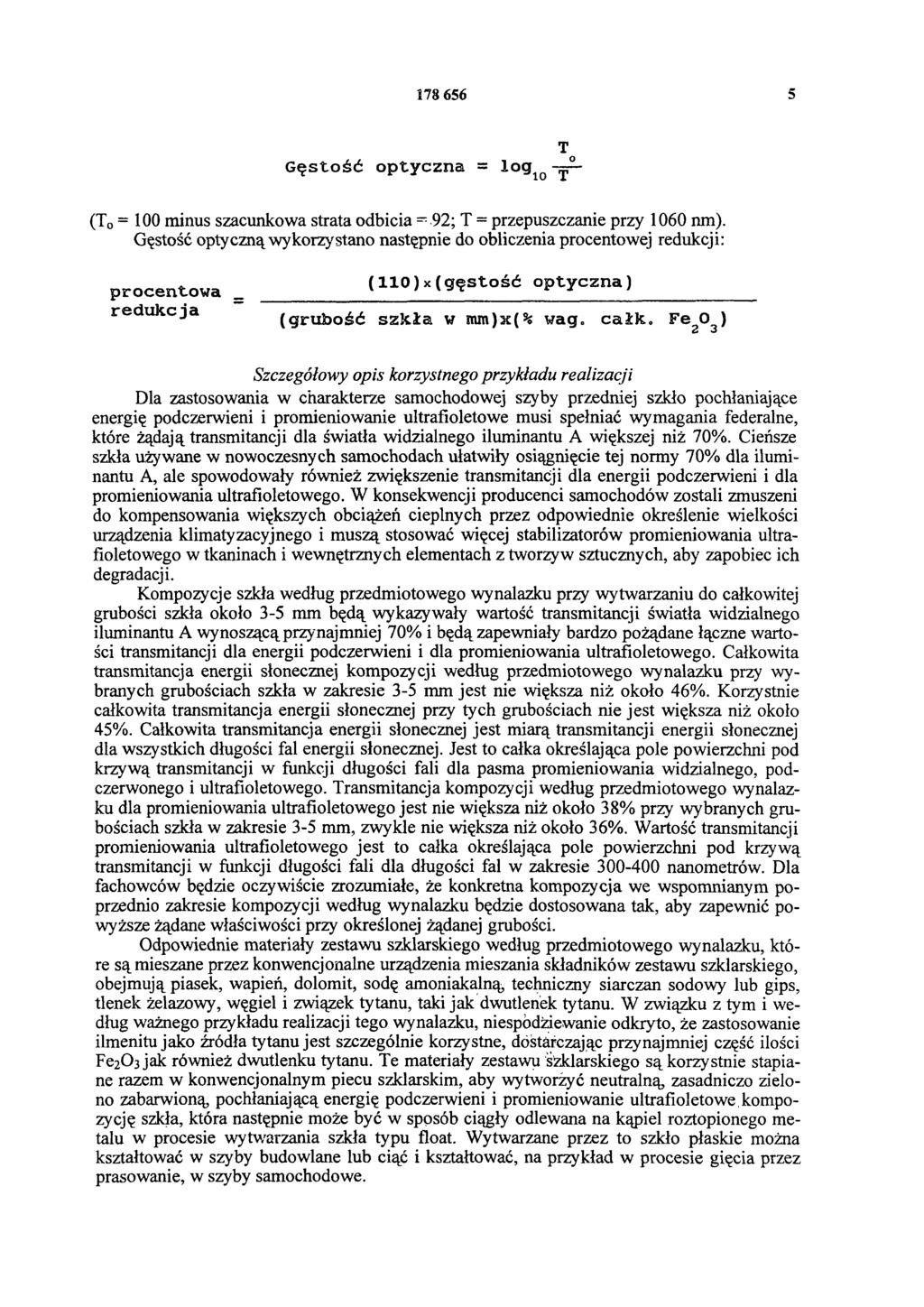 178 656 5 T Gęstość optyczna = log10 To/T (T0 =100 minus szacunkowa strata odbicia = 92; T = przepuszczanie przy 1060 nm).