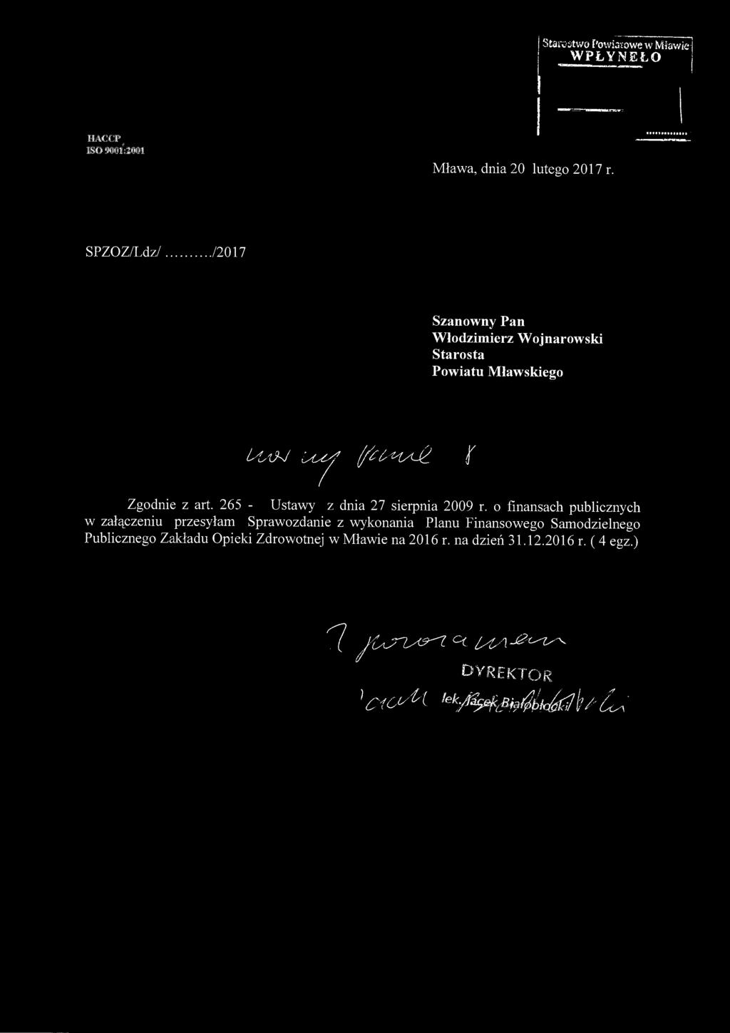 Starostwo Powiatowe w Mławie- WPŁYNĘŁO HM2CP 4»Wjftl M Mława, dnia 20 lutego 2017 r. SPZOZ/Ldz/.